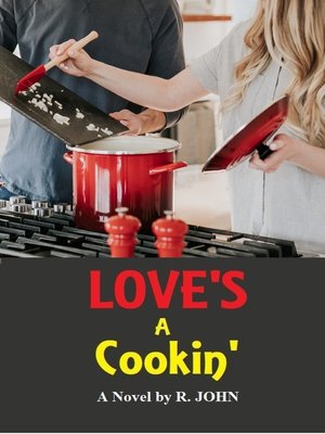 cover image of Love's a Cookin'